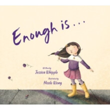 Enough is... by Jessica Whipple Hardcover Book