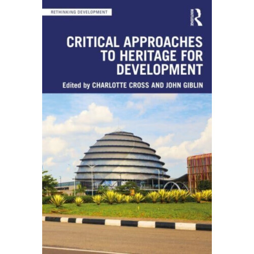 Critical Approaches to Heritage for Development Paperback Book