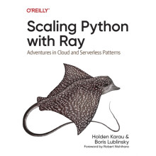 Scaling Python with Ray by Boris Lublinsky Paperback Book