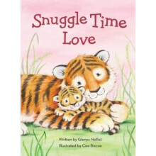 Snuggle Time Love by Glenys Nellist Other Book