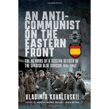 An AntiCommunist on the Eastern Front by Vladimir Kovalevski Hardcover