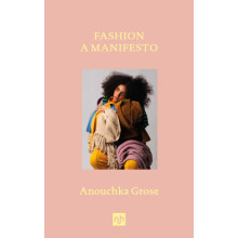 Fashion by Anouchka Grose Hardcover Book