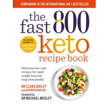 The Fast 800 Keto Recipe Book by Kathryn Bruton Paperback Book