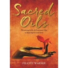 Sacred Oils by Felicity Warner Paperback Book