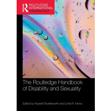 The Routledge Handbook of Disability and Sexuality Paperback Book
