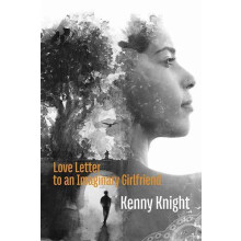 Love Letter to an Imaginary Girlfriend by Kenny Knight Paperback Book