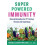 SuperPowered Immunity by Michelle Schoffro Cook Paperback Book 1