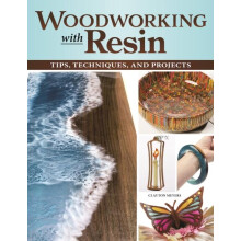 Woodworking with Resin by Clayton Meyers Paperback Book