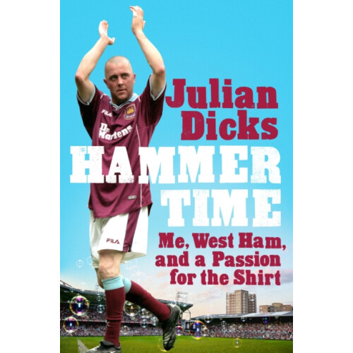 Hammer Time by Julian Dicks Hardcover Book
