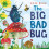 The Big Bad Bug by Kate Read Hardcover Book 1