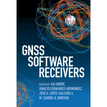 GNSS Software Receivers Hardcover Book