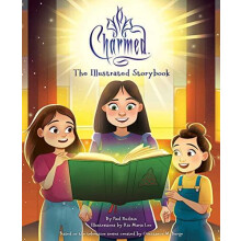 Charmed The Illustrated Storybook by Ria Maria Lee Hardcover Book