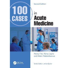 100 Cases in Acute Medicine by Nabeebaccus Adam Specialist Registrar C