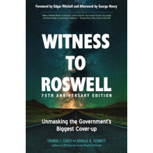 Witness to Roswell - 75th Anniversary Edition: Unmaskin - Carey, Thomas J. - Paperback / sof -