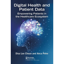 Digital Health and Patient Data by Anca Petre Paperback Book