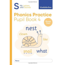 My Letters and Sounds Phonics Practice Pupil Book 4 by Carol Matchett