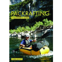 Packrafting A Beginners Guide by Chris Scott Paperback Book