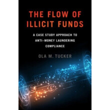 The Flow of Illicit Funds by Ola M. Tucker Paperback Book