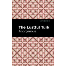 The Lustful Turk by Anonymous Hardcover Book