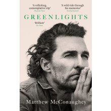 Greenlights by Matthew McConaughey Paperback Book