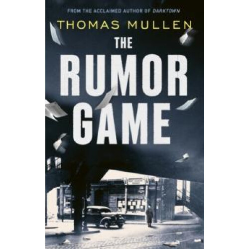 The Rumor Game by Thomas Mullen Paperback Book