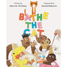 Bathe the Cat by Alice B. McGinty Hardcover Book