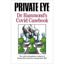 PRIVATE EYE Dr Hammonds Covid Casebook by Phil Hammond Paperback Book