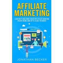 Affiliate Marketing by Jonathan Becker Paperback Book