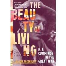 The Beauty of Living by Rosenblitt J. Alison Regents Park College Univ