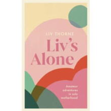 Livs Alone by Liv Thorne Paperback Book