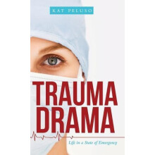 Trauma Drama by Kat Peluso Hardcover Book