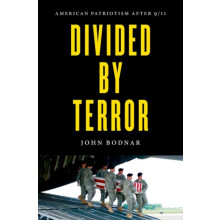 Divided by Terror by John Bodnar Hardcover Book