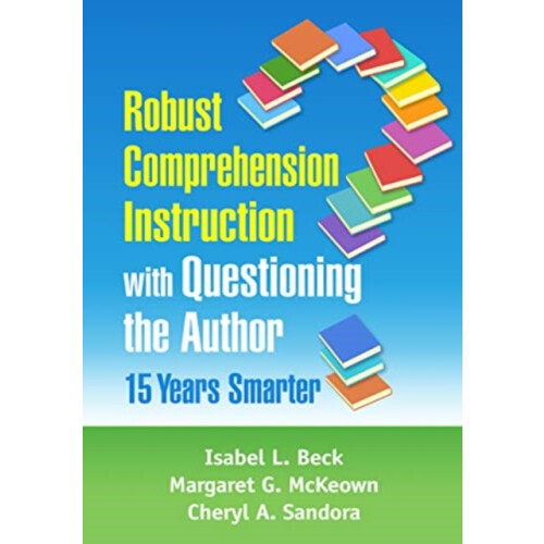 Robust Comprehension Instruction with Questioning the Author by Sandor