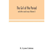 The girl of the period by E Lynn Linton Paperback Book