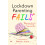 Lockdown Parenting Fails by Nathan Joyce Hardcover Book 1