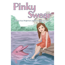 Pinky Swear by Diane Wright Forti Hardcover Book