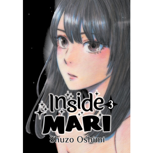 Inside Mari Volume 3 by Shuzo Oshimi Paperback Book