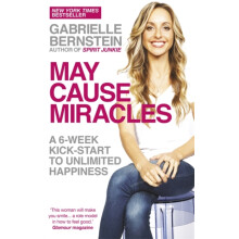 May Cause Miracles by Gabrielle Bernstein Paperback Book