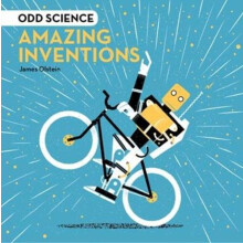 Odd Science Amazing Inventions by James Olstein Hardcover Book