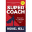 Supercoach by Michael Neill Paperback Book 1