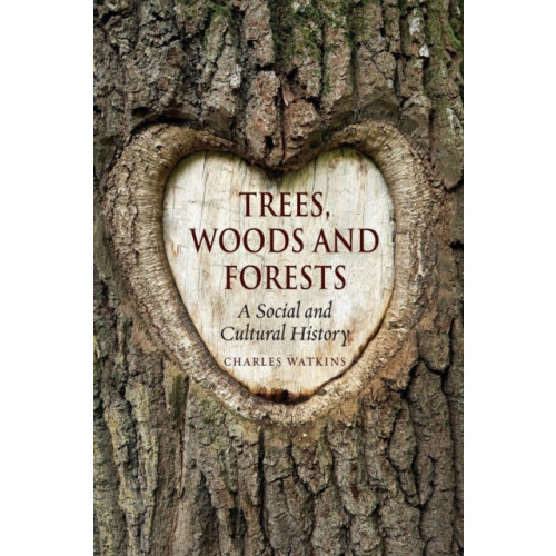 Trees Woods and Forests by Charles Watkins Paperback Book