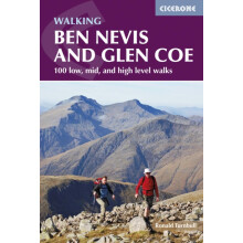 Ben Nevis and Glencoe: 100 Low, Mid, and High Level Walks (Cicerone Walking Guides)