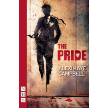 The Pride by Alexi Kaye Campbell Paperback Book