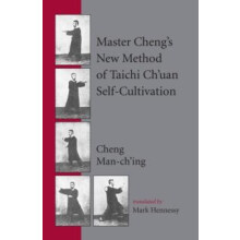 Master Chengs New Method of Taichi Chuan SelfCultivation by Cheng Manc