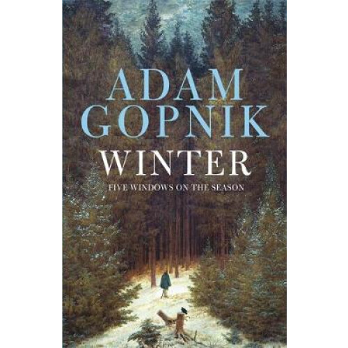 Winter by Adam Gopnik Paperback Book
