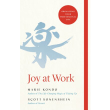 Joy at Work by Kondo & MarieSonenshein & Scott