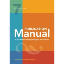 Publication Manual OFFICIAL 7th Edition of the American Psychological