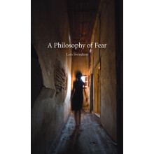 A Philosophy of Fear by Lars Svendsen Paperback Book