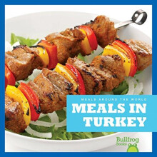 Meals in Turkey by Cari Meister Hardcover Book