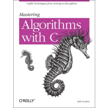 Mastering Algorithms with C by L. Kyle Loudon Other Book